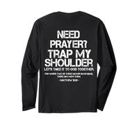 Need Prayer Tap My Shoulder Bible Verse Christian Saying Long Sleeve T-Shirt