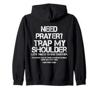 Need Prayer Tap My Shoulder Bible Verse Christian Saying Zip Hoodie