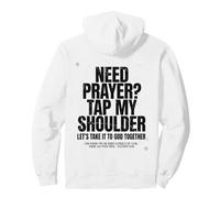 Need Prayer Tap My Shoulder Christian Bible Verse God Pullover Hoodie