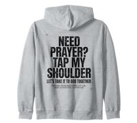 Need Prayer Tap My Shoulder Christian Bible Verse God Zip Hoodie