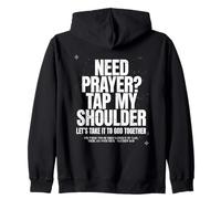 Need Prayer Tap My Shoulder Christian Bible Verse God Zip Hoodie