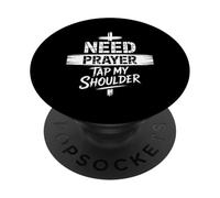 Need Prayer Tap My Shoulder | Christian Evangelism Design PopSockets Adhesive PopGrip