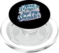 Need Prayer Tap My Shoulder Faith Christian Art For PopSockets PopGrip for MagSafe