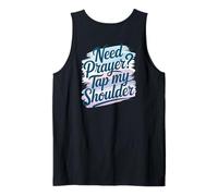 Need Prayer Tap My Shoulder Faith Christian Art For Tank Top