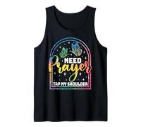 Need Prayer Tap My Shoulder Faith Message Tank Top