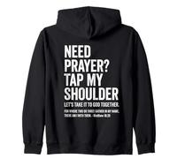 Need Prayer Tap My Shoulder Let's Take It To God Together Zip Hoodie