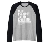 Need Prayer Tap My Shoulder Let's Take It to Got Together Raglan Baseball Tee