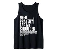 Need Prayer Tap My Shoulder Let's Take It to Got Together Tank Top