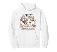 Need Prayer Tap My Shoulder pastor bible matthew Pullover Hoodie