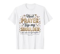 Need Prayer Tap My Shoulder Pastor Bible Matthew T-Shirt