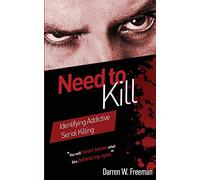 Need to Kill: Identifying Addictive Serial Killing