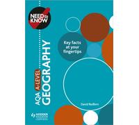 Need to Know: AQA A-level Geography