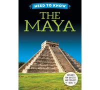 Need to Know: The Maya
