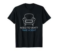 Need to Vent Take A Seat Licensed Mind Health Counselor T-Shirt