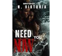 Need You Now: A Dark Steamy BWWM Interracial Multicultural Standalone Contemporary Undercover Treasure Hunter Caribbean Adventure Romance (STOLEN DESIRES)