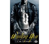 Needing Me, Wanting You: A New Adult Biker Erotic Romance: Volume 4 ('Triple M' MC Series)
