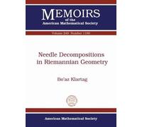 Needle Decompositions in Riemannian Geometry (Memoirs of the American Mathematical Society)