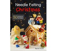 Needle Felting Christmas