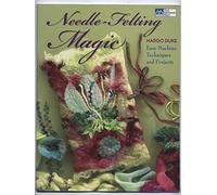 Needle-Felting Magic: Easy Machine Techniques and Projects