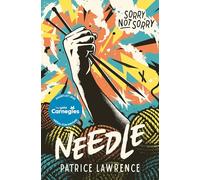 Needle - Shortlisted for the Yoto Carnegie Medal: (Dyslexia-friendly)