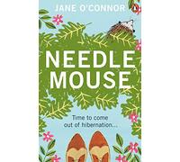 Needlemouse: The uplifting, feel-good bestseller featuring the most unlikely heroine