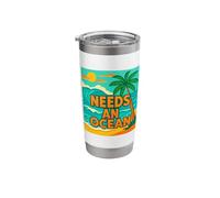 Needs an Ocean, Waves, Beach, and Sun Stainless Steel Insulated Tumbler