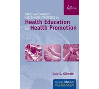 Needs and Capacity Assessment Strategies for Health Education and Health Promotion