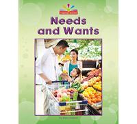 Needs and Wants (Beginning-to-Read Book: Read and Discover Economics)