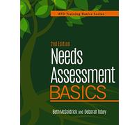 Needs Assessment Basics, 2nd Edition (Training Basics)