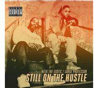 Neek the Exotic & Large P - Still On The Hustle