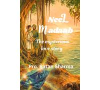 NEEL-MADAAB: The Mysterious Love Story