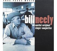 Neely, Bill - Austin'S Original Singer-Songwriter