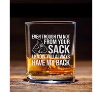 NeeNoNex Even Though I'm not From Your Sack I Know You Always Have My Back Whiskey Glass - Funny Birthday Fathers Day Gift for Step Dad, Step-Father, Bonus Dad