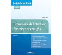 Néerlandais - Grammaire de l'étudiant: exercices et corrigés