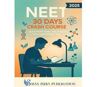NEET 30 Days Crash Course: Quick NCERT Notes • Daily Practice • Full-Length Revision Tests