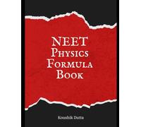 NEET Physics Formula Book: Quick Concepts, Shortcuts & High-Yield Revision