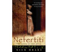 Nefertiti: A compelling and evocative thriller set in Ancient Egypt that will keep you gripped!