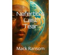 Nefertiti's Last Tear
