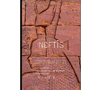NEFTIS: Señora de la Noche, Duelo y Protección (EGIPTO)