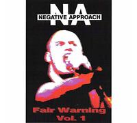 NEGATIVE APPROACH - Negative Approach -Fair Warning Vol. 1 [DVD] [NTSC]