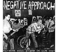 NEGATIVE APPROACH "NOTHING WILL STAND OUR WAY" CD NEW