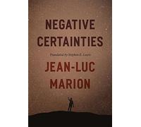 Negative Certainties (Religion and Postmodernism Series)