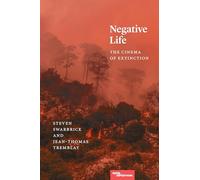 Negative Life: The Cinema of Extinction (Superimpositions)
