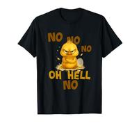 Negative, no oh hell no, baby chick, bird, chicken T-Shirt