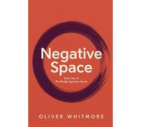 Negative Space: A Queer LGBTQ+ YA Romance Book: 2 (The Visible Spectrum Series)