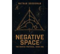 Negative Space: The Winter Protocol