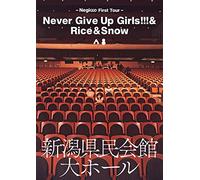 Negicco - Negicco First Tour Never Give Up Girls!!! & Rice & Snow At Niigata Kenmin Kaikan Dai Hall [Japan DVD] TPRD-11