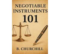 Negotiable Instruments 101: A Plain-English Guide to the UCC, Public Law 73-10, and Lawful Discharge