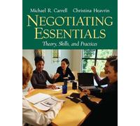 Negotiating Essentials: Theory, Skills, and Practices