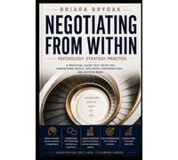 Negotiating from Within